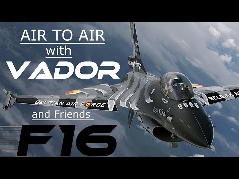 F16  4K UHD  F-16  Flying  Air To Air with  Stefan "VADOR" Darte and His Friends