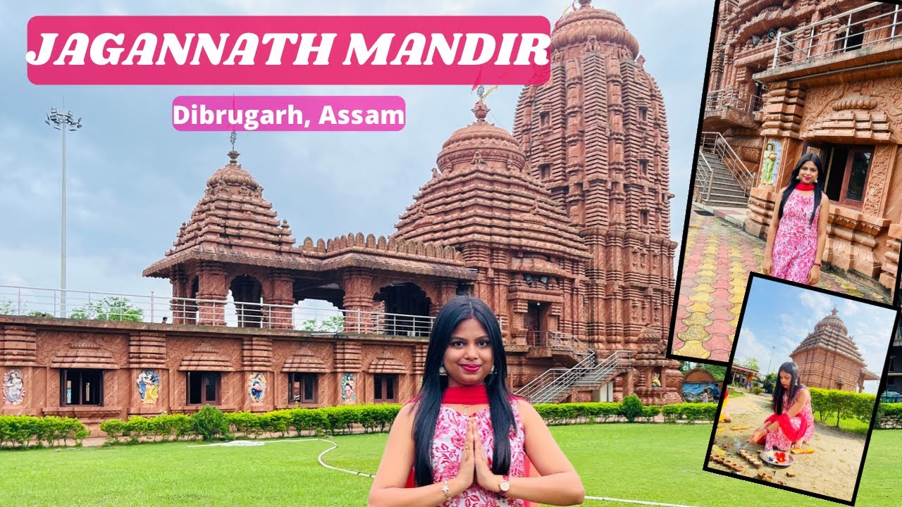 Dibrugarh Jagannath Mandir Assam  Best places to visit in Dibrugarh Assam  Jagannath Temple Assam