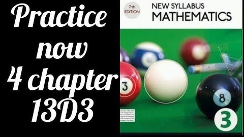 Practice now 4 chapter 13 D3| NSM| 7th edition| igsce| maths| properties of circle