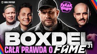 BOXDEL GOŚCIEM FREAK SHOW: CAŁA PRAWDA O FAME 31 | TURSKI, MŚCIWUJEWSKI I PASTERNAK ZAPRASZAJĄ!