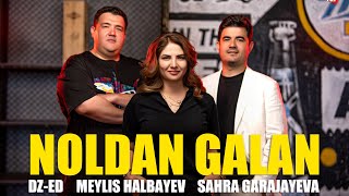 Dz-Ed Feat Meylis Halbayew Sahra Garajaÿewa  Noldan Galan #Noldangalan #Bkmediashow