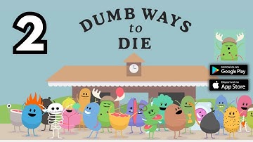 Dumb Ways to Die - Gameplay Walkthrough Part 2 (iOS, Android)