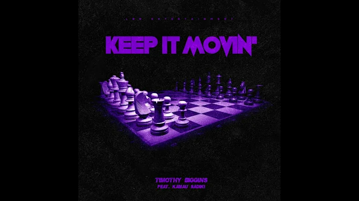 Timothy Biggins feat. Kamau Sadiki - Keep it Movin'