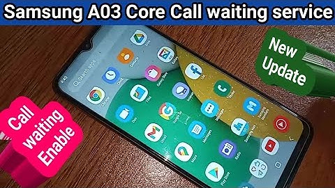 Samsung Galaxy A03 core call waiting service enable
