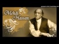 Mehdi Hassan Ghazals Thahar Thorri dair To Aye Jaan-e-Maikhana Zara