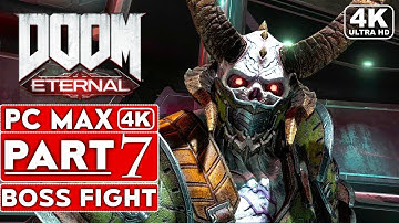 DOOM ETERNAL Gameplay Walkthrough Part 7 [4K 60FPS PC ULTRA] - No Commentary