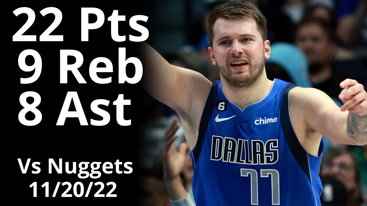 Luka Doncic 22 Pts 9 Reb 8 Ast vs Nuggets Highlights - YouTube