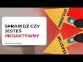 Dlaczego Postawy Proaktywnej Powinniśmy Się Uczyć?