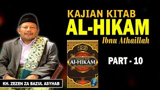 Study of the Hikam Book by KH Zezen ZA Bazul Asyhab Part 10