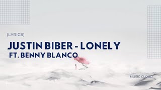 What if you had it all but nobody to call? | Justin Bieber - Lonely Ft. benny blanco