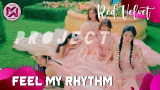 ➻ [ ❛ PROJECT ❜ ] Red Velvet - Feel My Rhythm || Cover By ° Mixz