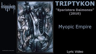 TRIPTYKON - Myopic Empire (Lyric Video)