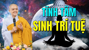 Nước càng sâu càng tĩnh lặng   Người càng tĩnh thì trí huệ càng cao và tầm nhìn càng xa !