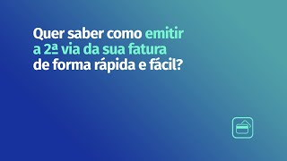 APP CREDICARD | Como emitir a 2ª via da sua fatura pelo app