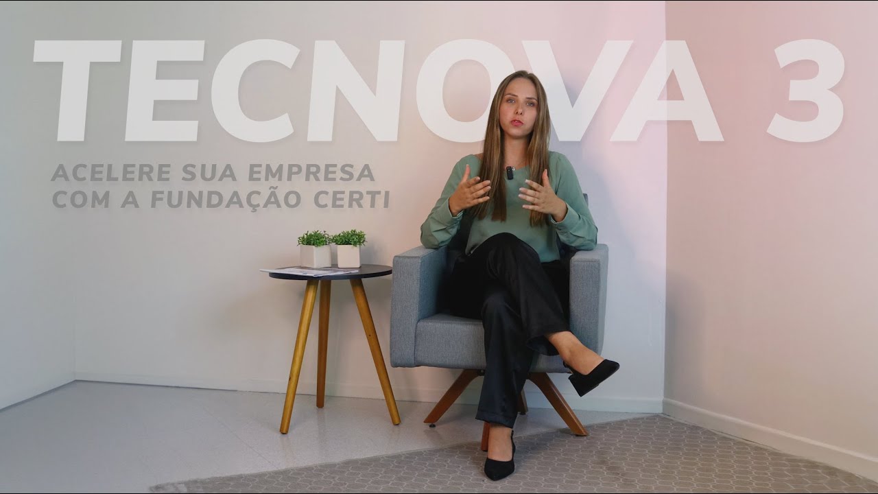 Tecnova 3: Acelere sua Empresa com a Fundação CERTI - YouTube