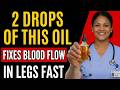Seniors, THIS Oil Improves Blood Flow In Your Legs Fast! Senior Health Tips | Dr. Favor