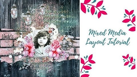 Mixed Media Layout Tutorial dla Lindy