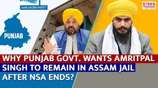 Why Punjab Govt wants Amritpal Singh to Remain in Assam Jail