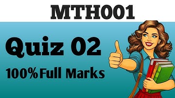 MTH001 Quiz 2 2025 || Virtual University || MTH001 Quiz 2 2025 || correct mcq