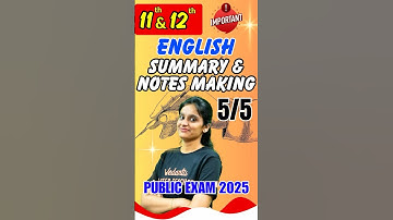 11th & 12th English | Summary and Notes Making #publicexam2025 #english