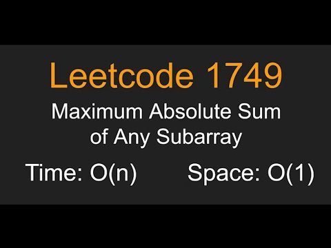 Maximum Absolute Sum of Any Subarray | Leetcode 1749 | C++