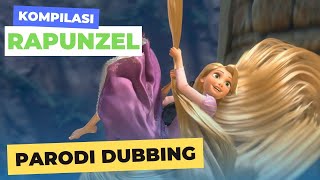 Parodi dubbing lucu rapunzel | #rapunzel | kompilasi tiktok