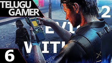 The Evil Within 2  (Telugu) Walkthrough Gameplay Part 6 "Lily