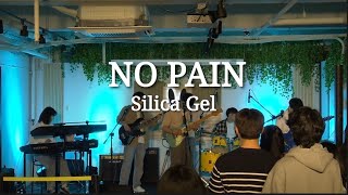 NO PAIN -Silica Gel (실리카겔)(cover by Unmute)