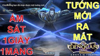 Tướng mới ra mắt: QUILLEN khiến team bạn không dám ra khỏi nhà luôn | Arena of Valor Quillen