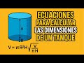 ECUACIONES PARA CALCULAR LAS DIMENSIONES DE UN TANQUE