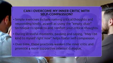 Can I Overcome My Inner Critic With Self-compassion? - The Personal Growth Path