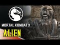 Mortal Kombat X - Alien (FATALITY/BRUTALITY/X-RAY/ENDING)