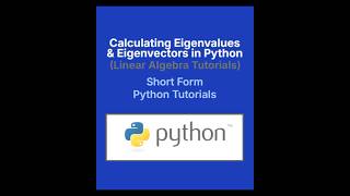 How to Compute Eigenvalues and Eigenvectors in Python Using SymPy #python #linearalgebra