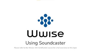 Wwise-101 - Lesson 6 - Using Soundcaster