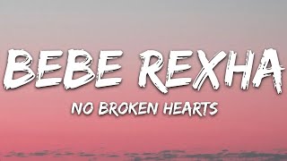 Bebe Rexha - No Broken Hearts (Lyrics) ft. Nicki Minaj