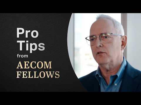 Pro Tips from AECOM Fellows Episode 5: Communicating expertise effectively with John Bleiler