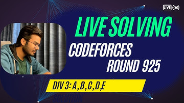 Codeforces Round 923 Div 3 Live Solving | A B C D E Problems Live Coding