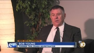 Former TWA crash investigator talks to 10News