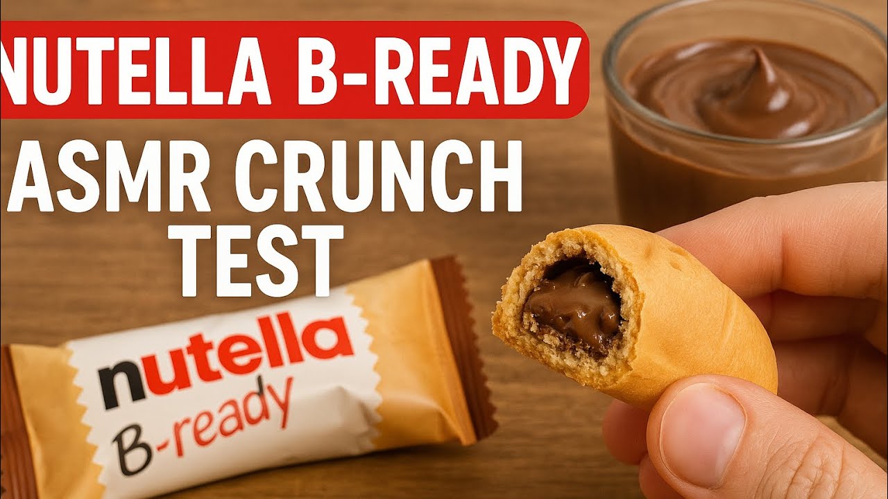 Nutella B- ready : The ASMR Crunch Test