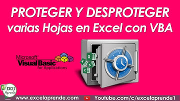 Proteger y Desproteger varias Hojas en Excel con VBA | Excel Aprende