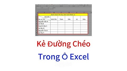 Hướng Dẫn Kẻ Đường Chéo Trong 1 Ô Excel | Tin Học Văn Phòng