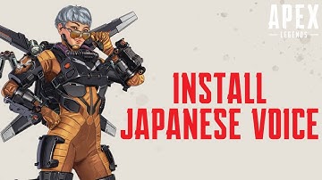 How to Install Japanese Voice Lines in Apex Legends 2024