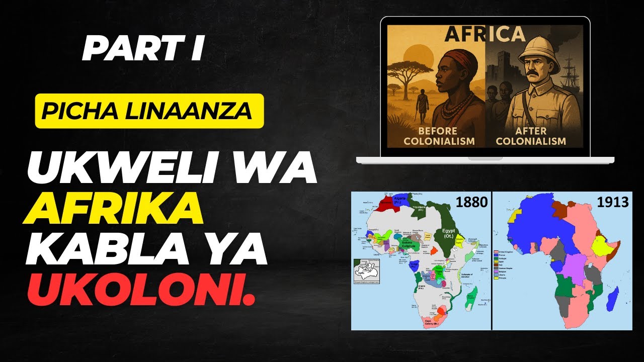 #PichaLinaanza: USIYOAMBIWA KUHUSU AFRIKA KABLA YA UKOLONI  ( PART 1)