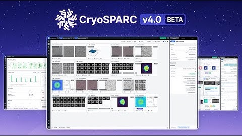 CryoSPARC v4.0 Application Walkthrough