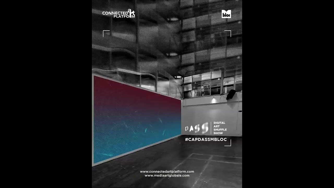Digital Art Shuffle Show (DASS) by @connectedartplatform @mediaartglobale x @mblocspace