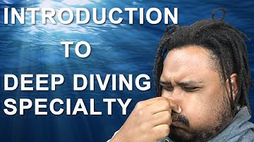 Specialties | Deep Diver Introduction