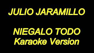 Julio Jaramillo - Niegalo Todo (Karaoke Lyrics) NUEVO!! chords