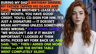 At My DAD'S BIRTHDAY DINNER, He Stood Up And Announced Starting Now, You'll Be Co-Signing Your B...