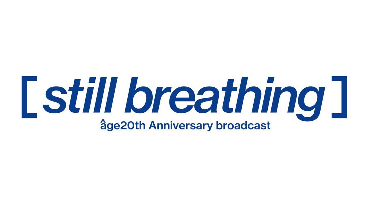 【#114】アージュ公式生放送 [still breathing] #age生放送 #age21st