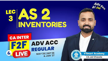 Demo Lec 03: AS 2 - Inventories | CA Inter Adv. Accounts | Regular Batch | May/Sep